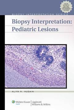 Couverture de l’ouvrage Biopsy Interpretation of Pediatric Lesions