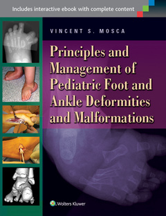 Couverture de l’ouvrage Principles and Management of Pediatric Foot and Ankle Deformities and Malformations