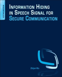 Couverture de l’ouvrage Information Hiding in Speech Signals for Secure Communication