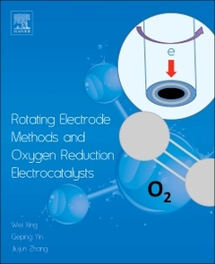Couverture de l’ouvrage Rotating Electrode Methods and Oxygen Reduction Electrocatalysts