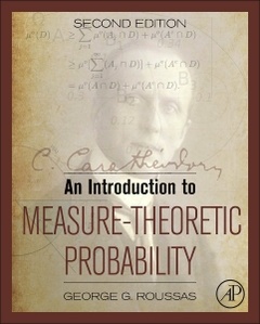 Couverture de l’ouvrage An Introduction to Measure-Theoretic Probability