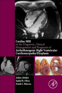 Couverture de l’ouvrage Cardiac MRI in Diagnosis, Clinical Management, and Prognosis of Arrhythmogenic Right Ventricular Cardiomyopathy/Dysplasia