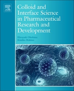 Couverture de l’ouvrage Colloid and Interface Science in Pharmaceutical Research and Development