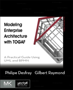 Couverture de l’ouvrage Modeling Enterprise Architecture with TOGAF
