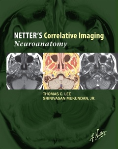 Couverture de l’ouvrage Netter's Correlative Imaging: Neuroanatomy