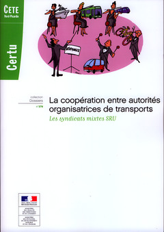 Couverture de l’ouvrage La coopération entre autorités organisatrices de transports