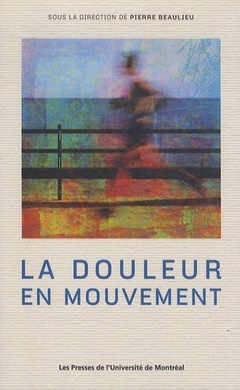 Cover of the book La douleur en mouvement