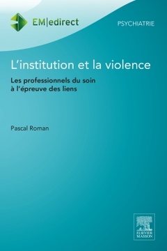 Couverture de l’ouvrage L'institution et la violence