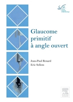Couverture de l’ouvrage Glaucome primitif à angle ouvert