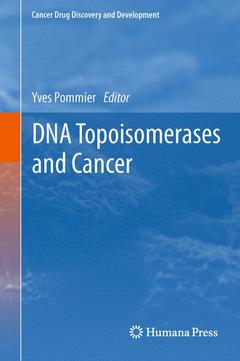 Couverture de l’ouvrage DNA Topoisomerases and Cancer