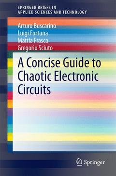 Couverture de l’ouvrage A Concise Guide to Chaotic Electronic Circuits