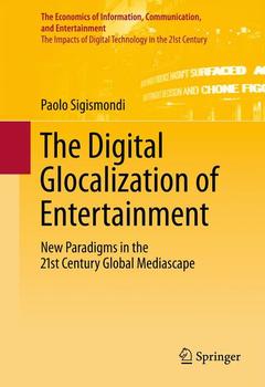 Cover of the book The Digital Glocalization of Entertainment