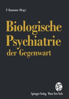 Couverture de l’ouvrage Biologische Psychiatrie der Gegenwart