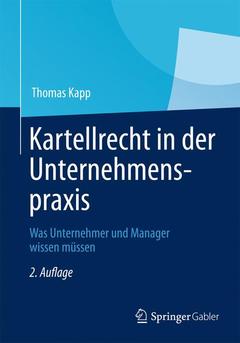 Cover of the book Kartellrecht in der Unternehmenspraxis