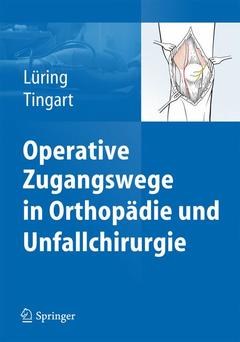 Couverture de l’ouvrage Operative Zugangswege in Orthopädie und Unfallchirurgie