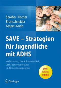 Couverture de l’ouvrage SAVE - Strategien für Jugendliche mit ADHS