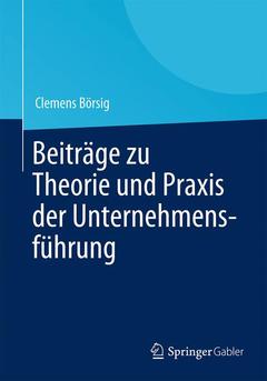 Couverture de l’ouvrage Beiträge zu Theorie und Praxis der Unternehmensführung