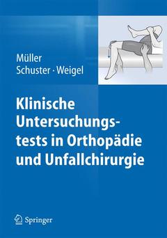 Couverture de l’ouvrage Klinische Untersuchungstests in Orthopädie und Unfallchirurgie