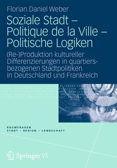 Couverture de l’ouvrage Soziale Stadt - Politique de la Ville - Politische Logiken