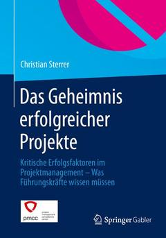 Cover of the book Das Geheimnis erfolgreicher Projekte