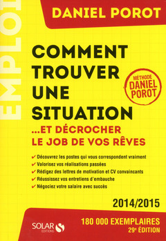 Cover of the book Comment trouver une situation... et décrocher le job de vos rêves ?