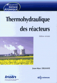 Couverture de l’ouvrage Thermohydraulique des réacteurs (Edition révisée 2013)
