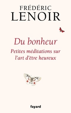 Cover of the book Du bonheur