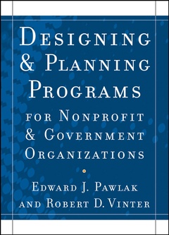 Couverture de l’ouvrage Designing and Planning Programs for Nonprofit and Government Organizations