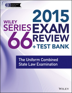 Couverture de l’ouvrage Wiley Series 66 Exam Review 2015 + Test Bank