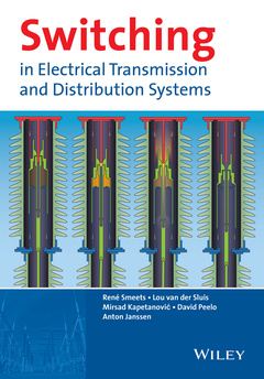 Couverture de l’ouvrage Switching in Electrical Transmission and Distribution Systems