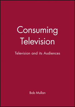 Cover of the book Consuming Television