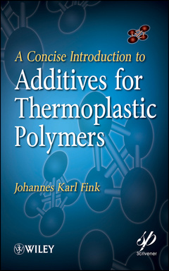 Couverture de l’ouvrage A Concise Introduction to Additives for Thermoplastic Polymers