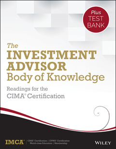 Couverture de l’ouvrage The Investment Advisor Body of Knowledge + Test Bank
