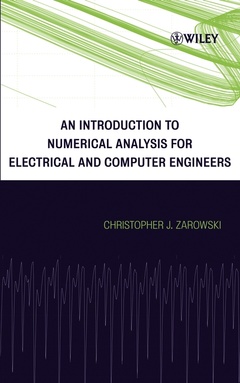 Couverture de l’ouvrage An Introduction to Numerical Analysis for Electrical and Computer Engineers