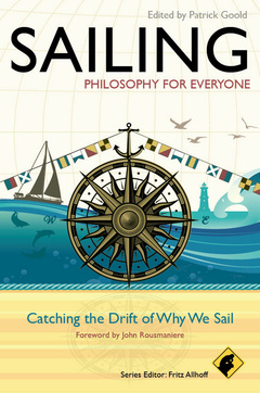 Couverture de l’ouvrage Sailing - Philosophy For Everyone