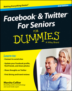 Couverture de l’ouvrage Facebook & Twitter For Seniors For Dummies