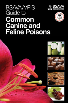 Couverture de l’ouvrage BSAVA / VPIS Guide to Common Canine and Feline Poisons