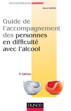 Cover of the book Guide de l'accompagnement des personnes en difficulté avec l'alcool - 2ème édition