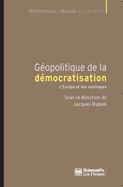 Couverture de l’ouvrage Géopolitique de la démocratisation