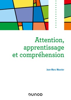 Cover of the book Attention, apprentissage et compréhension