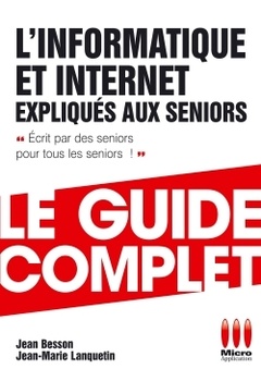 Cover of the book L'informatique et Internet expliqués aux seniors