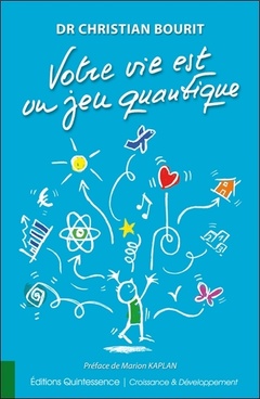 Cover of the book Votre vie est un jeu quantique