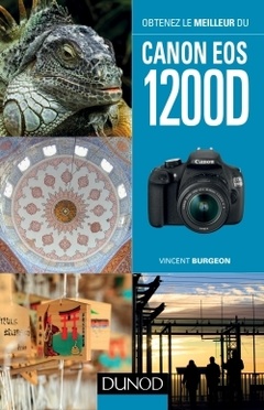 Couverture de l’ouvrage Obtenez le meilleur du Canon EOS 1200D