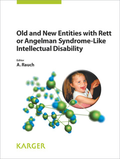 Couverture de l’ouvrage Old and New Entities with Rett or Angelman Syndrome-Like Intellectual Disability