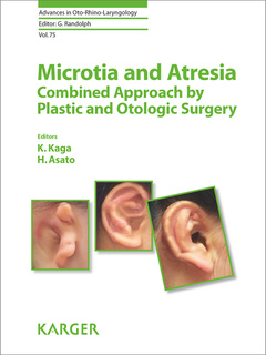 Couverture de l’ouvrage Microtia and Atresia - Combined Approach by Plastic and Otologic Surgery