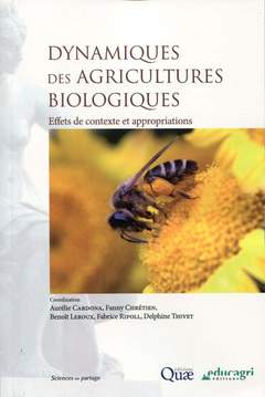 Couverture de l’ouvrage Dynamiques des agricultures biologiques