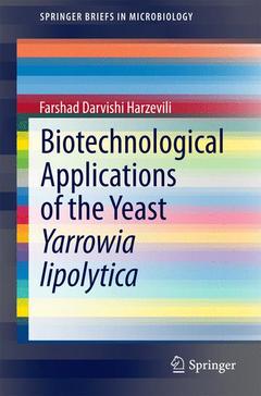 Couverture de l’ouvrage Biotechnological Applications of the Yeast Yarrowia lipolytica