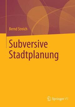 Couverture de l’ouvrage Subversive Stadtplanung
