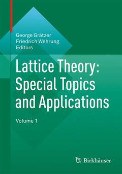 Couverture de l’ouvrage Lattice Theory: Special Topics and Applications