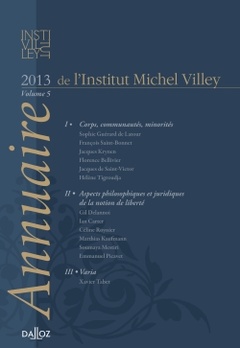 Couverture de l’ouvrage Annuaire de l'Institut Michel Villey 2013 - Volume 5